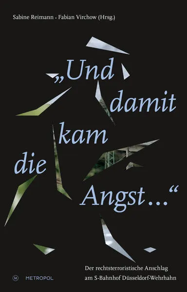 „Und damit kam die Angst …“