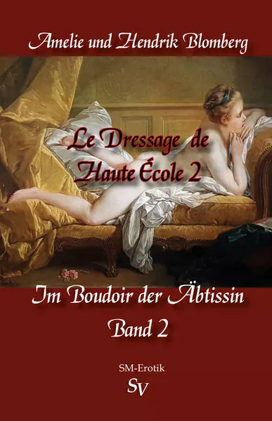 Cover: Le Dressage de Haute École, Band 2
