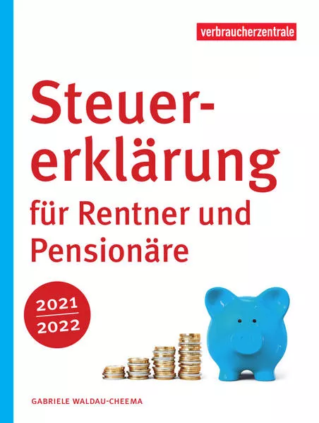 Cover: Steuererklärung für Rentner und Pensionäre 2021/2022