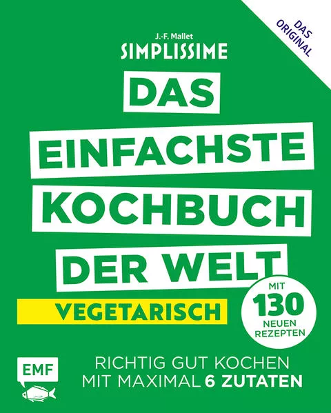 Simplissime – Das einfachste Kochbuch der Welt: Vegetarisch mit 130 neuen Rezepten</a>