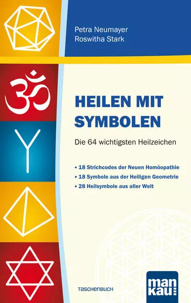 Cover: Heilen mit Symbolen. Die 64 wichtigsten Heilzeichen
