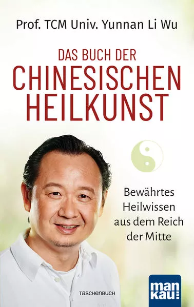 Cover: Das Buch der Chinesischen Heilkunst