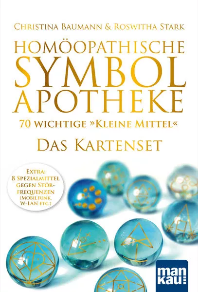 Homöopathische Symbolapotheke - 70 wichtige "Kleine Mittel". Das Kartenset