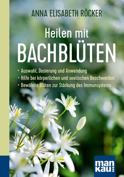 Cover: Heilen mit Bachblüten. Kompakt-Ratgeber