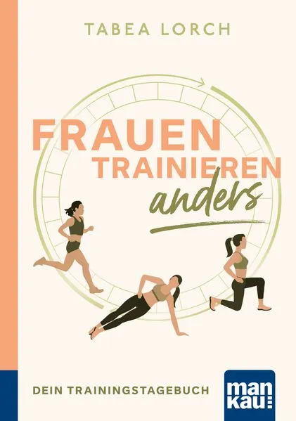 Cover: Frauen trainieren anders. Dein Trainingstagebuch