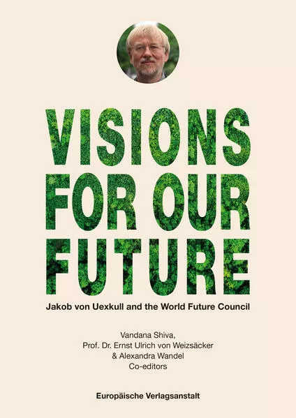 VISIONS FOR OUR FUTURE