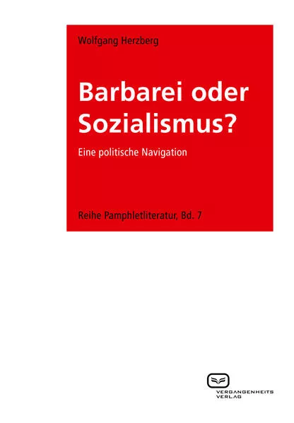 Cover: Barbarei oder Sozialismus?