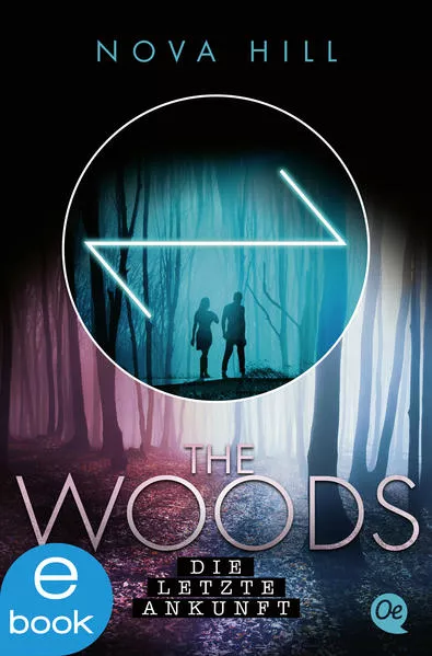 The Woods 3. Die letzte Ankunft</a>