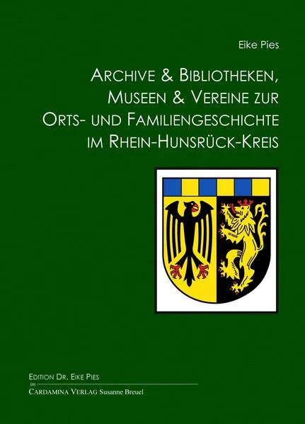 Archive & Bibliotheken, Museen & Vereine zur Orts- und Familiengeschichte im Rhein-Hunsrück-Kreis