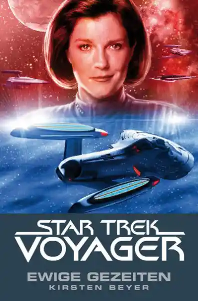 Star Trek - Voyager 8: Ewige Gezeiten</a>