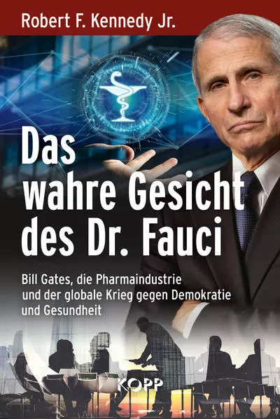 Cover: Das wahre Gesicht des Dr. Fauci