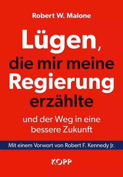 Lügen, die mir meine Regierung erzählte - und der Weg in eine bessere Zukunft</a>