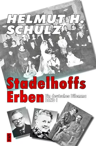 Cover: Stadelhoffs Erben Ein deutsches Dilemma