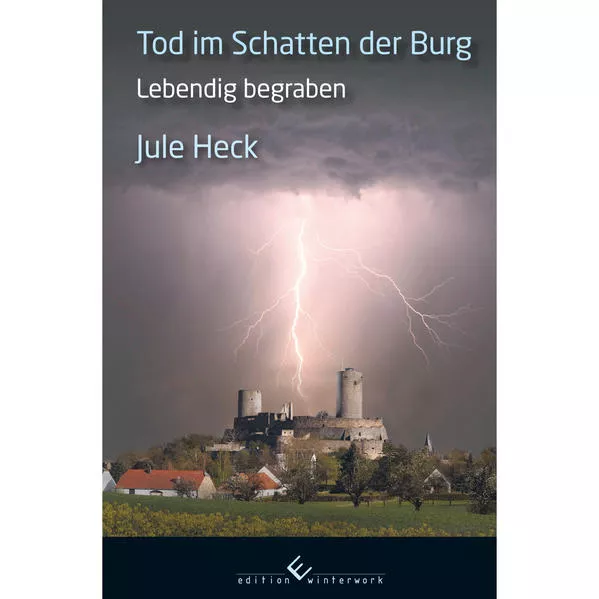 Tod im Schatten der Burg - Lebendig begraben</a>