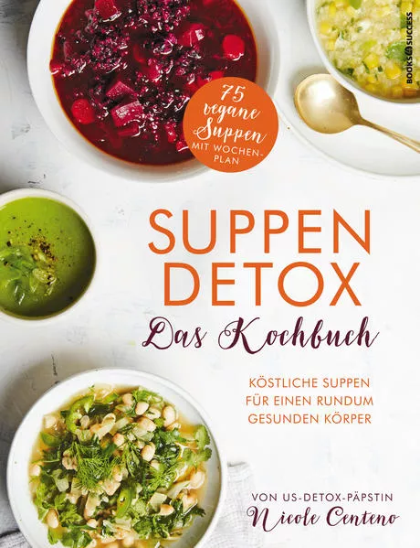 Cover: Suppen-Detox - Das Kochbuch