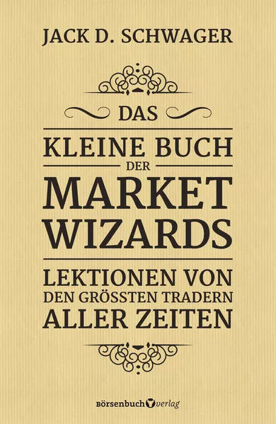 Cover: Das kleine Buch der Market Wizards