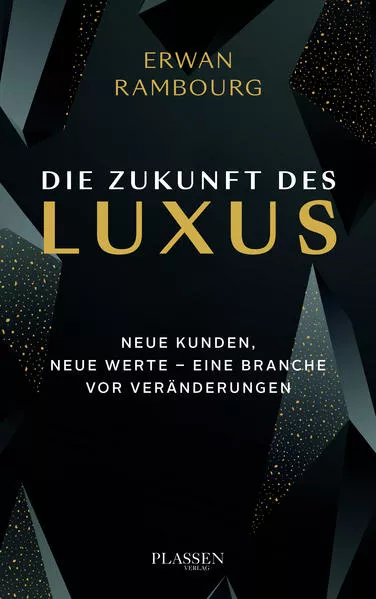 Cover: Die Zukunft des Luxus