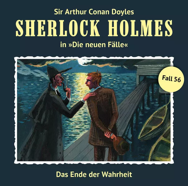 Cover: Sherlock Holmes - neuen Fälle Nr. 56: Das Ende der Wahrheit