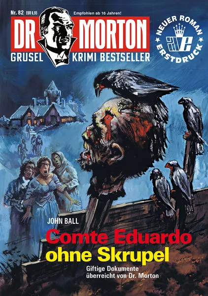 Cover: Dr. Morton 82: Comte Eduardo ohne Skrupel
