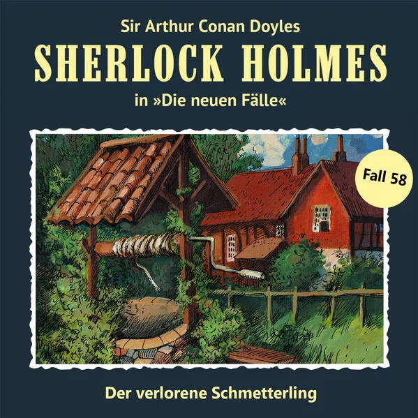 Cover: Sherlock Holmes - neue Fälle CD 58: Der verlorene Schmetterling