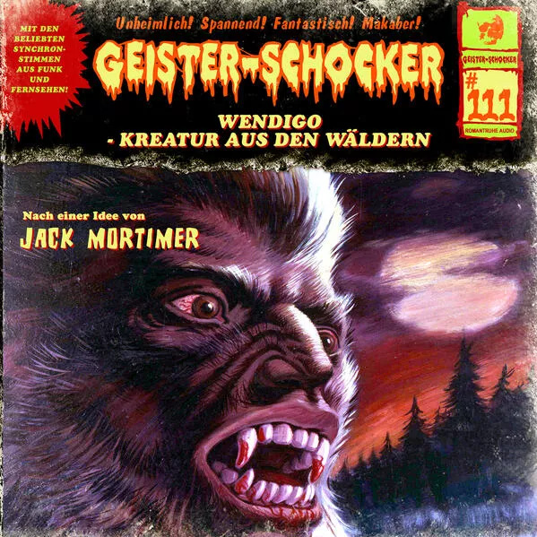 Cover: Geister Schocker CD 111: Wendigo - Kreatur aus den Wäldern