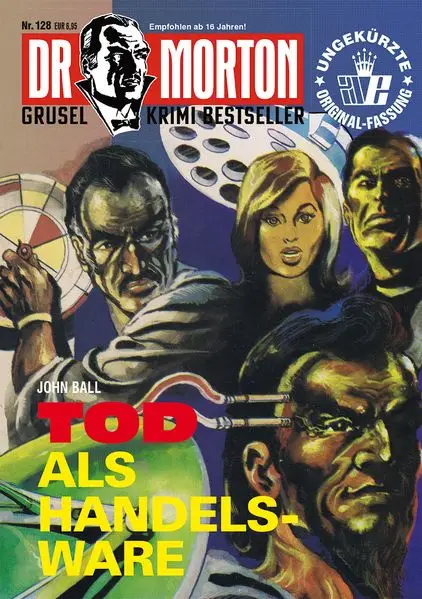 Cover: Dr. Morton Nr. 128: Tod als Handelsware