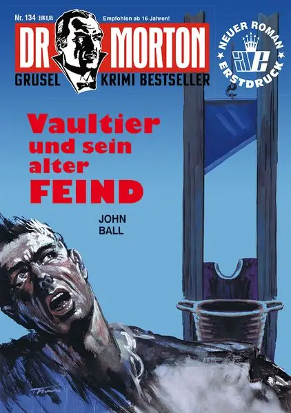 Cover: Dr. Morton Nr. 134: Vaultier und sein alter Feind