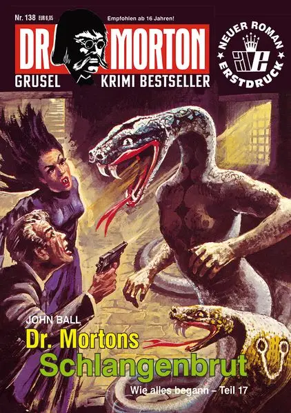 Cover: Dr. Morton Nr. 138: Dr. Mortons Schlangenbrut
