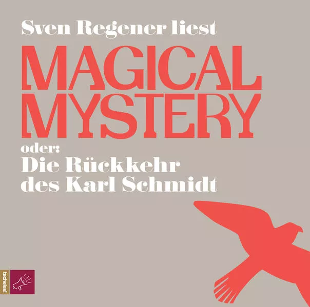 Magical Mystery oder Die Rückkehr des Karl Schmidt</a>