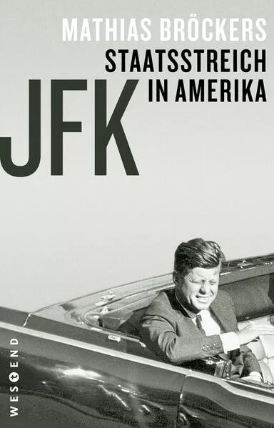 Cover: JFK - Staatsstreich in Amerika