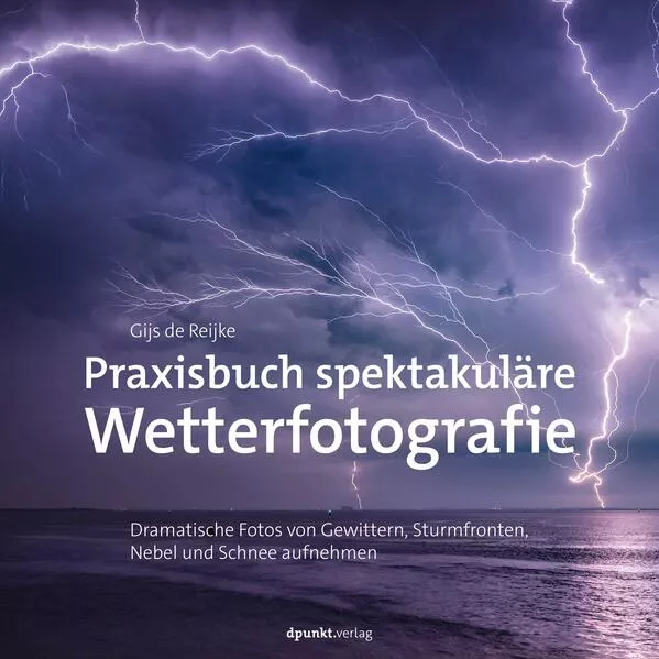 Cover: Praxisbuch spektakuläre Wetterfotografie