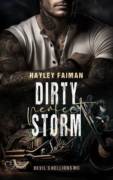 Devil's Hellions MC Teil 1: Dirty Perfect Storm</a>