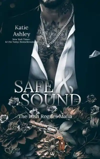 The Irish Rogues Mafia Family Teil 4: Safe & Sound
