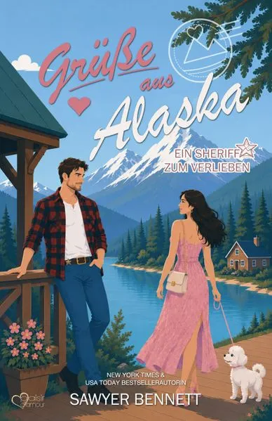 Grüße aus Alaska: Ein Sheriff zum Verlieben