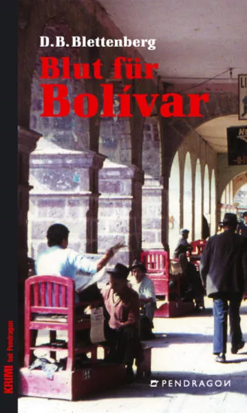 Cover: Blut für Bolivar