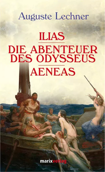 Cover: Ilias - Die Abenteuer des Odysseus - Aeneas