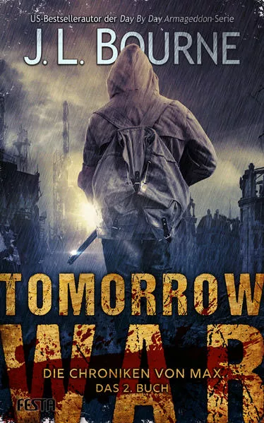 Tomorrow War - Die Chroniken von Max - Buch 2</a>