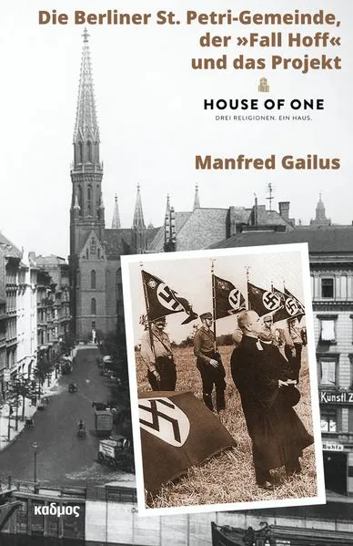 Cover: Die Berliner St. Petri-Gemeinde, der »Fall Hoff« und das Projekt »House of One«