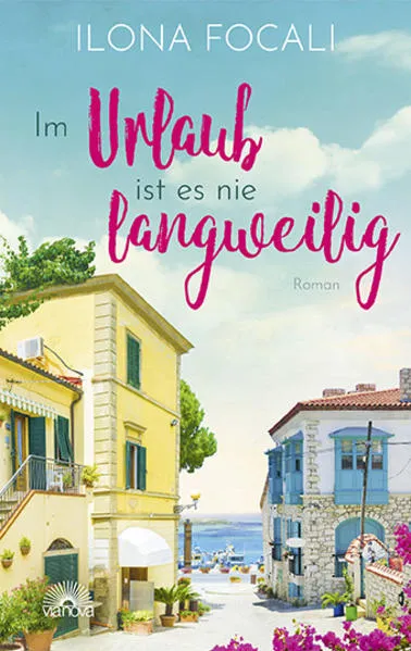 Cover: Im Urlaub ist es nie langweilig