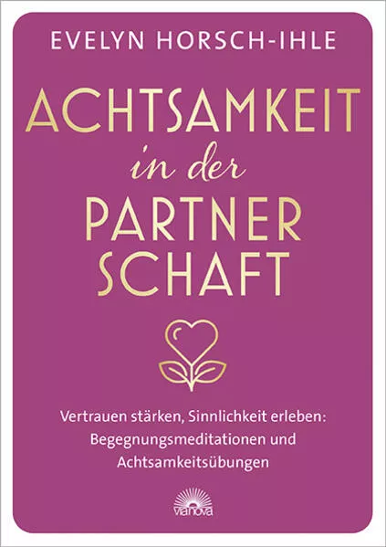 Achtsamkeit in der Partnerschaft