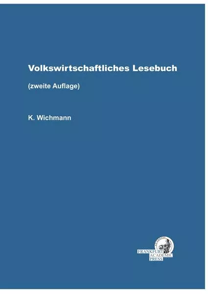 Volkswirtschaftliches Lesebuch – Zweite Auflage