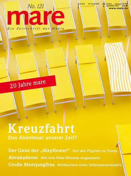 mare - Die Zeitschrift der Meere / No. 121 / Kreuzfahrt