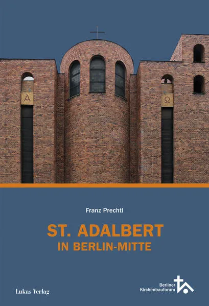 Cover: St. Adalbert in Berlin Mitte