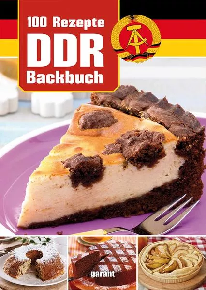Cover: 100 Rezepte DDR Backen
