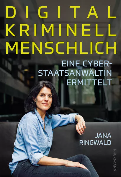 Digital. Kriminell. Menschlich.