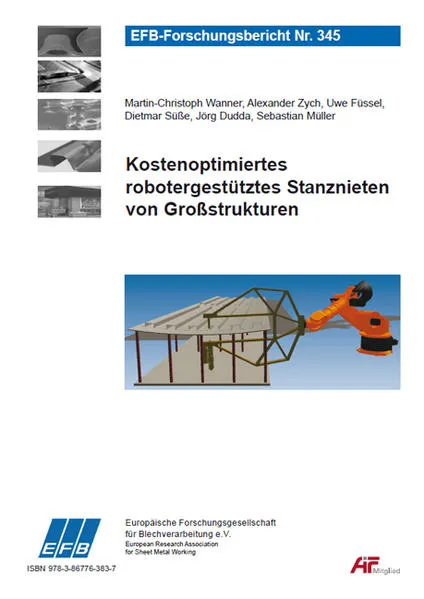 Cover: Kostenoptimiertes robotergestütztes Stanznieten von Großstrukturen