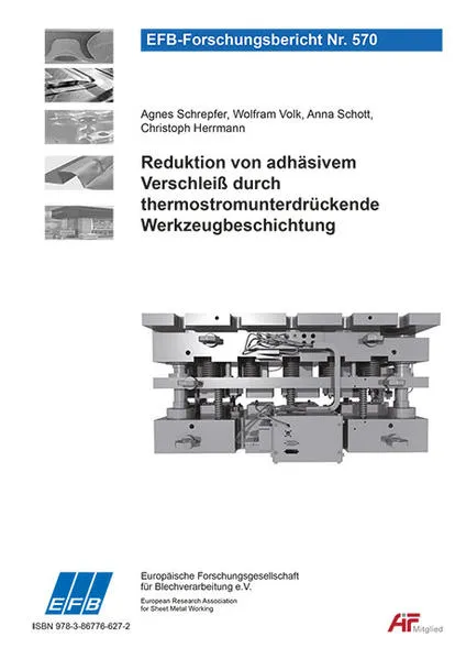 Cover: Reduktion von adhäsivem Verschleiß durch thermostromunterdrückende Werkzeugbeschichtung