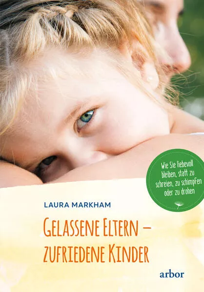 Cover: Gelassene Eltern - zufriedene Kinder