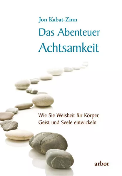 Cover: Das Abenteuer Achtsamkeit
