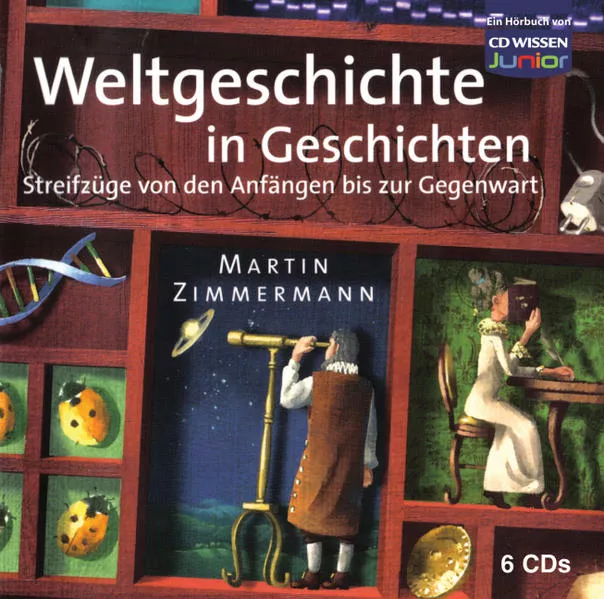 Cover: CD WISSEN Junior - Weltgeschichte in Geschichten